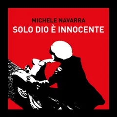 Solo dio è innocente