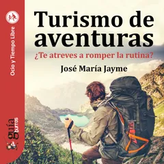 GuíaBurros: Turismo de aventuras