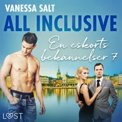 All inclusive - En eskorts bekännelser 7