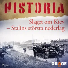 Slaget om Kiev – Stalins största nederlag