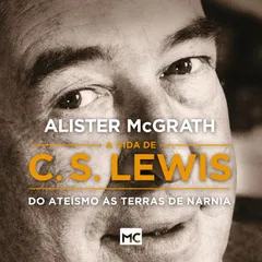 A vida de C. S. Lewis
