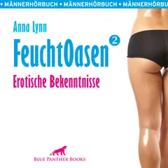 Feuchtoasen 2 / Alle müssen ran!