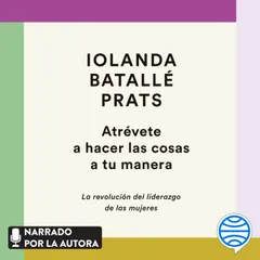 Atrévete a hacer las cosas a tu manera