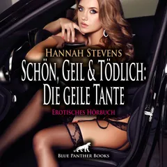 Schön, Geil und Tödlich: Die geile Tante / Ihr Mann Jarvis betrügt sie regelmäßig ...
