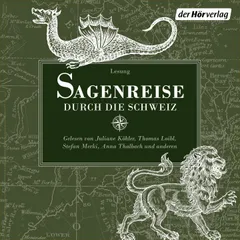 Sagenreise durch die Schweiz