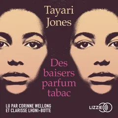 Des baisers parfum tabac