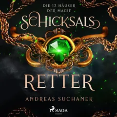 Die 12 Häuser der Magie: Schicksalretter