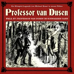 Professor van Dusen im schwarzen Tann