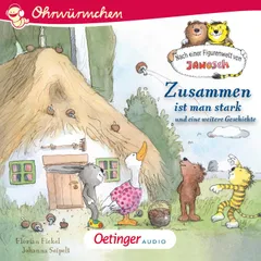 Nach einer Figurenwelt von Janosch. Zusammen ist man stark und eine weitere Geschichte