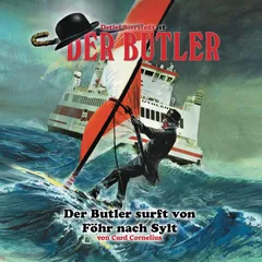 Der Butler, Der Butler surft von Föhr nach Sylt