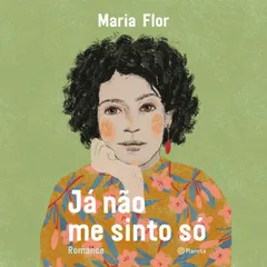 Já não me sinto só