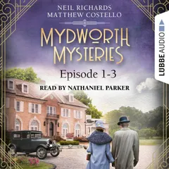 Episode 1-3 - A Cosy Historical Mystery Compilation - Mydworth Mysteries: Historical Mystery Compilation 1