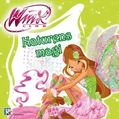 Winx Club: Naturens magi