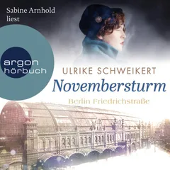 Berlin Friedrichstraße: Novembersturm