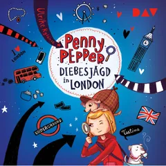 Penny Pepper – Teil 7: Diebesjagd in London