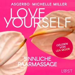 Love Yourself - Sinnliche Paarmassage