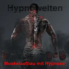 Muskelaufbau mit Hypnose