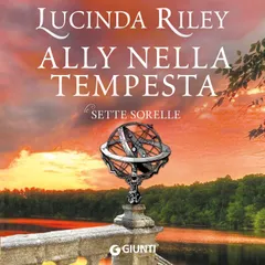 Ally nella tempesta (Le sette sorelle, libro 2)