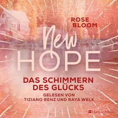 New Hope - Das Schimmern des Glücks (ungekürzt)