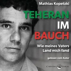 Teheran im Bauch