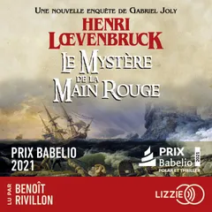 Le Mystère de la Main rouge - Les aventures de Gabriel Joly - Tome 2