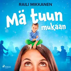 Mä tuun mukaan
