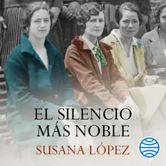 El silencio más noble