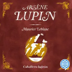 Arsène Lupin, caballero ladrón