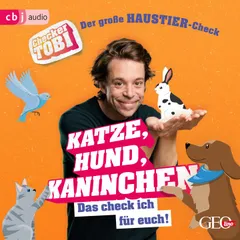 Checker Tobi  - Der große Haustier-Check: Katze, Hund, Kaninchen – Das check ich für euch!