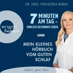 Mein kleines Hörbuch vom guten Schlaf & 7 Minuten am Tag