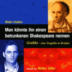 Man könnte ihn einen betrunkenen Shakespeare nennen