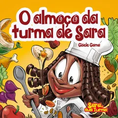 O almoço da turma de Sara