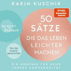 50 Sätze, die das Leben leichter machen