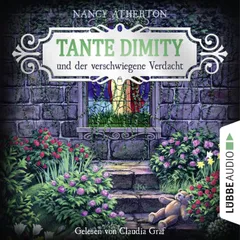 Tante Dimity und der verschwiegene Verdacht - Wie alles begann