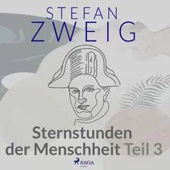 Sternstunden der Menschheit Teil 3