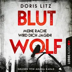 Blutwolf - Meine Rache wird dich jagen! - Lina Saint-George-Reihe, Teil 2