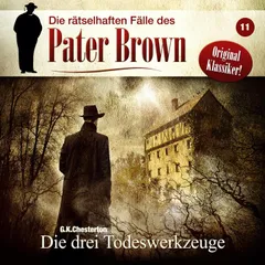 Die drei Todeswerkzeuge
