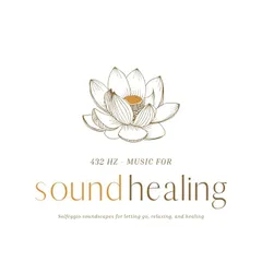 432 Hz Music for Sound Healing