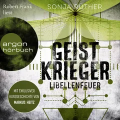 Geistkrieger: Libellenfeuer