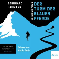 Der Turm der blauen Pferde