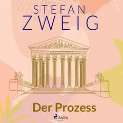 Der Prozess