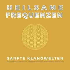 Heilsame Frequenzen