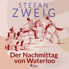 Der Nachmittag von Waterloo