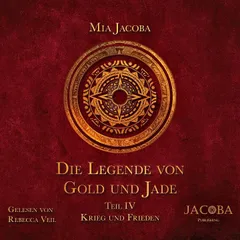 Die Legende von Gold und Jade 4: Krieg und Frieden