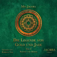 Die Legende von Gold und Jade 1: Sonne und Mond