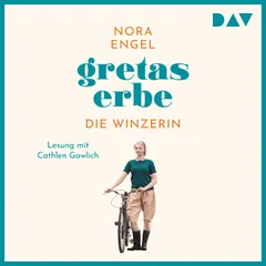 Gretas Erbe – Die Winzerin-Reihe 1