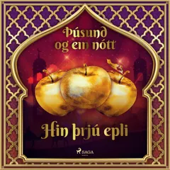 Hin þrjú epli (Þúsund og ein nótt 44)