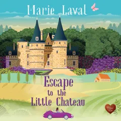 Escape to the Little Chateau