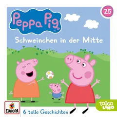 Folge 25: Schweinchen in der Mitte (und 5 weitere Geschichten)