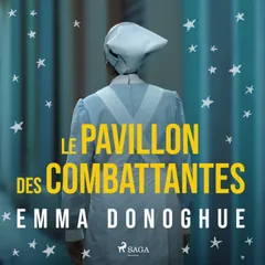 Le Pavillon des combattantes